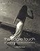 The Fragile Touch by