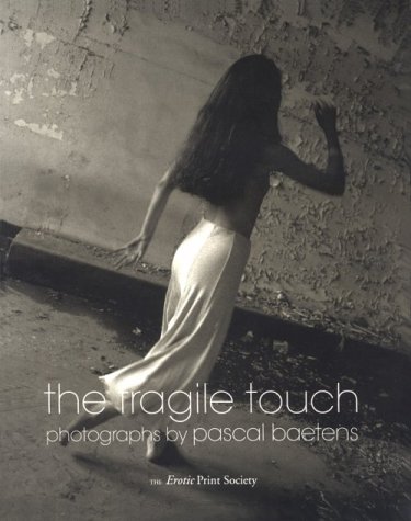 The Fragile Touch by PHOTOGRAPHS BY PASCAL BAETENS