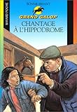 Image de Chantage à l'hippodrome