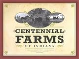Front cover for the book Centennial Farms of Indiana by M. Teresa Baer