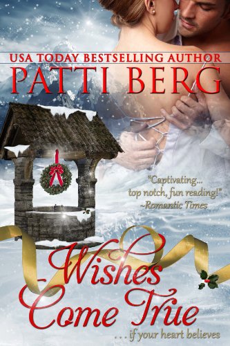 Wishes Come True (A Merry Nicholas Christmas Tale Book 2)