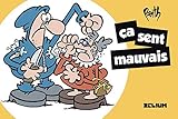 Ca sent mauvais by 