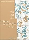 Saisons romantiques : Plus de 100 motifs à broder au point de croix by 