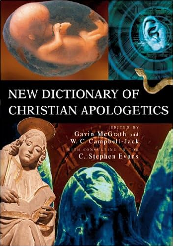 New Dictionary Of Christian Apologetics W C Campbell Jack Gavin J Mcgrath C Stephen Evans Amazon Com Books