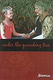 Front cover for the book Under the Quandong Tree by Minmia
