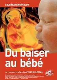 Du Baiser Au Bébé
