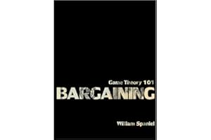Game Theory 101: Bargaining
