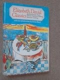 Hardcover Elizabeth David Classics Hardcover – October 12, 1980 Book