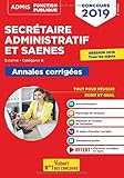 Secrétaire administratif et SAENES - Annales corrigées (Admis fonction pub entraine) (French Edition) by PASCAL EYNARD