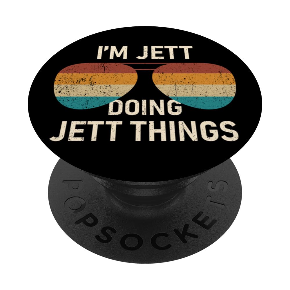 I'm Jett Doing Jett Things Retro Sunglass Funny Personalized PopSockets Swappable PopGrip