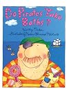 By Kathy Tucker Do Pirates Take Baths? (Turtleback School & Library Binding Edition) [School & Library Binding]