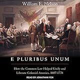E Pluribus Unum: How the Common Law Helped Unify