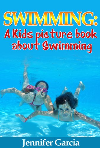 Children's Book About Swimming: A Kids Picture Book About Swimming With Photos and Fun Facts