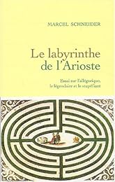 Le  labyrinthe de l'Arioste