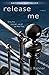 Release Me (The Stark Series #1)