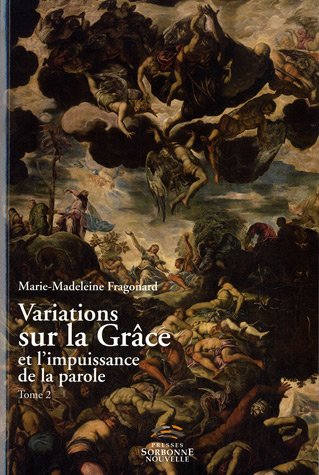 Variations sur la grâce et l'impuissance de la parole