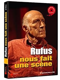 Rufus Nous Fait Une Scène