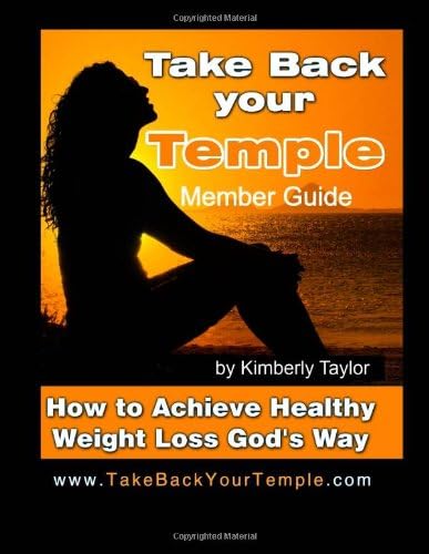 Take Back Your Temple Member Guide (Christian Books)