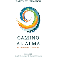 Camino al Alma: En tiempos de tribulación (Spanish Edition) book cover Camino al Alma: En tiempos de tribulación (Spanish Edition) book cover
