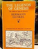 The Legends of Genesis by Gunkel, Hermann by Gunkel, Hermann