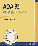 ADA 95. Orientation objet, structures de données et algorithmes by 