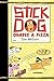 Stick Dog Chases a Pizza (Stick Dog, 3)