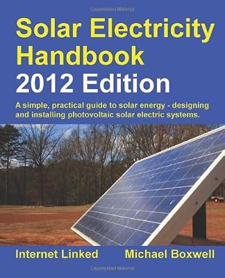 Solar Electricity Handbook - 2012 Edition
