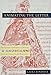 Animating the letter: The figurative embodiment of writing from late antiquity to the Renaissance by
