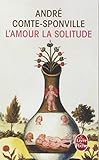 L'amour La Solitude (Le Livre de Poche) (French Edition) by 