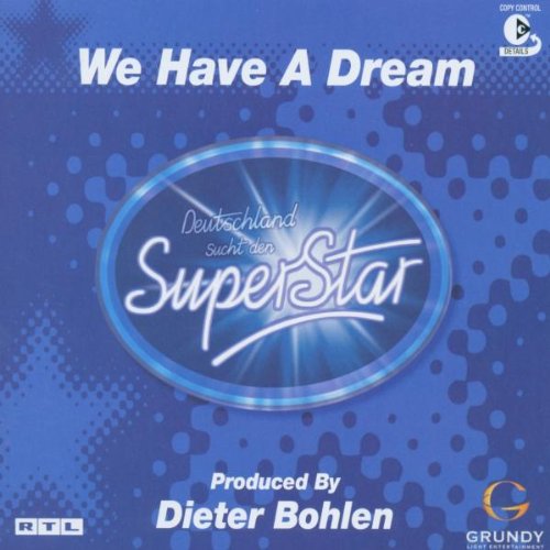 We Have A Dream - Deutschland sucht den Superstar: Amazon.de: Musik-CDs
