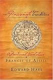 The Passionate Troubadour: A Medieval Novel about Francis of Assisi by Edward M. Hays