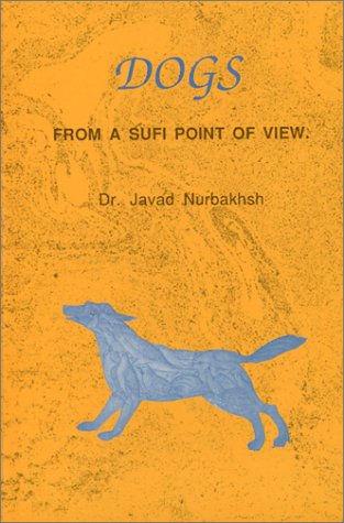 Dogs: From a Sufi Point of View