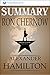 Summary: Alexander Hamilton: By Ron Chernow