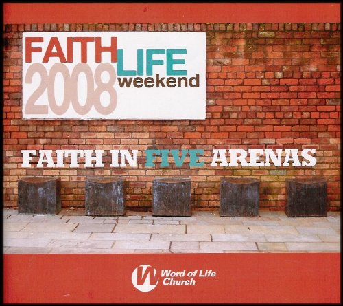 Faith in Five Arenas (Faith Life Weekend 2008) [5 Audio CDs]