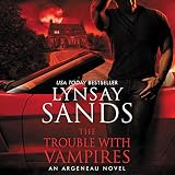 The Trouble with Vampires: An Argeneau Novel, Book 29 by Lynsay Sands, Brian Pallino