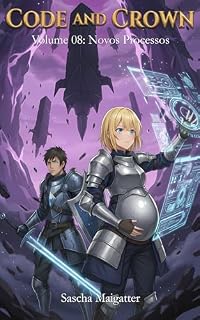 Livro Code and Crown: Novos Processos (Code and Crown [pt-br] Livro 8)