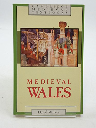 Medieval Wales (Cambridge Medieval Textbooks)