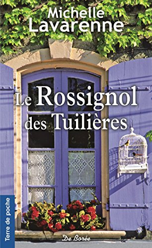 Le  Rossignol des Tuilières