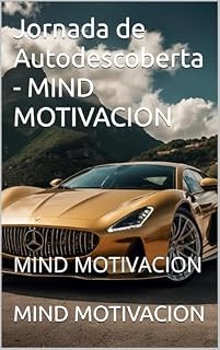 Livro Jornada de Autodescoberta - MIND MOTIVACION: MIND MOTIVACION