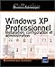 Windows XP Professionnel : Installation, configuration et administration by