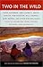 Two in the Wild: Tales of Adventure from Friends, Mothers, and Daughters (Vintage Departures) by Susan Fox Rogers, Susan Fox Rogers