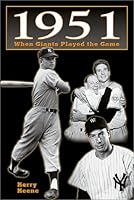 1951: When Giants Played the Game 1582613095 Book Cover