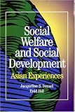 Social Development and Social Welfare : Asian Experiences, , 1550591533
