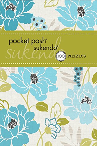 Pocket Posh Sukendo 4: 100 Puzzles by The Puzzle Society