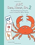 ABC See, Hear, Do 2: Blended Beginning Sounds: Learn to Read Blended Beginning Sounds: 3