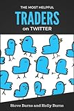 Image de The Most Helpful Traders on Twitter: 30 of the Most Helpful Traders on Twitter Share Their Methods and Wisdom