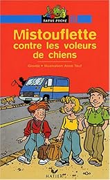 Mistouflette contre les voleurs de chiens
