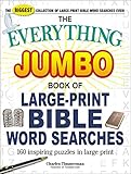 The Everything Jumbo Book of Large-Print Bible Word Searches: 160 Inspiring Puzzles in Large Print by Charles Timmerman