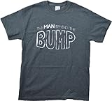 The Man Behind the Bump | Proud New Father Pregnancy Dad Unisex T-shirt