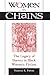 Women in Chains: The Legacy of Slavery in Black Women's Fiction (SUNY series in African American Stu by